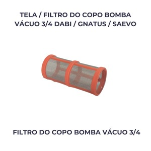 TELA/FILTRO COPO B VACUO 3/4 DB/GN/SAEVO